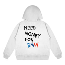 Load image into Gallery viewer, “NEED MONEY FOR BMW”🏎️💨