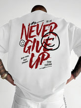Load image into Gallery viewer, Never Give Up Cotton Graphic Tee
