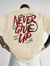 Load image into Gallery viewer, Never Give Up Cotton Graphic Tee
